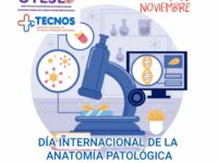 14 DE NOVIEMBRE DÍA INTERNACIONAL DE LA ANATOMÍA PATOLÓGICA